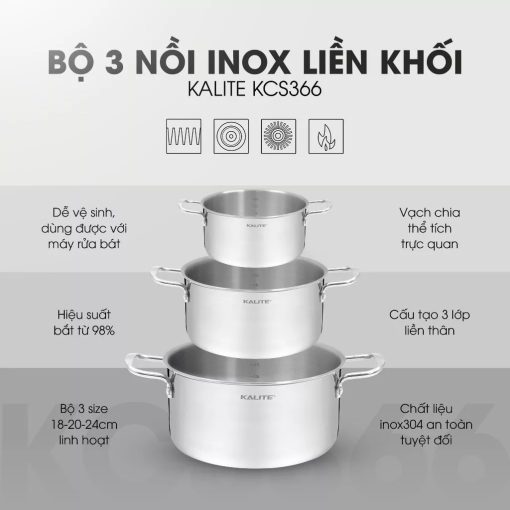 Bộ 3 nồi inox liền khối KALITE KCS366 – Bộ 3 size 18-20-24cm linh hoạt, inox 304 cao cấp, sử dụng mọi loại bếp. - Hình ảnh 6